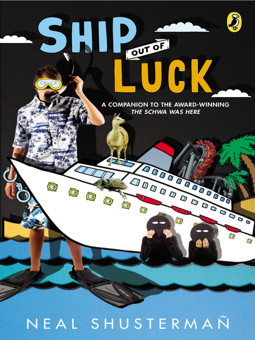 Title details for Ship Out of Luck by Neal Shusterman - Wait list